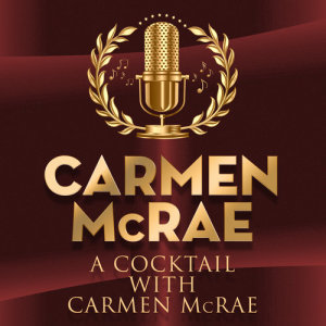 A Cocktail With Carmen Mcrae dari Carmen McRae