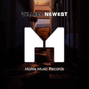 Dengarkan Newest lagu dari Villela dengan lirik