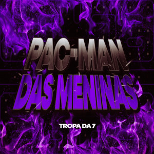 Album PaC-MaN das menina (Explicit) from 