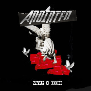 收听Swap的Anointed (Explicit)歌词歌曲