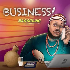 Basseline的專輯Business