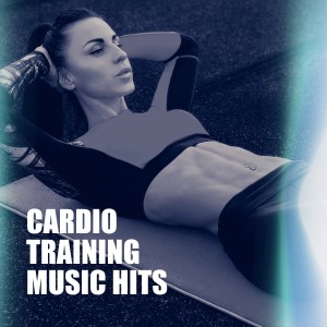 อัลบัม Cardio Training Music Hits ศิลปิน Aerobic Music Workout