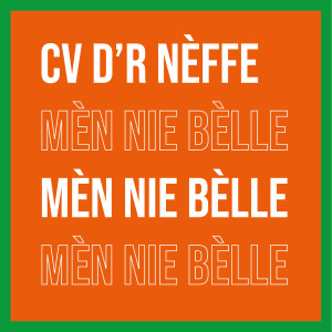 收听CV D'r Nèffe的Mèn Nie Bèlle歌词歌曲