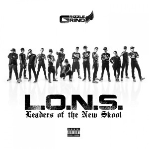 Album Leaders of the New Skool (Explicit) oleh Grizzle Grind Crew