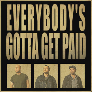 Mike Leon的专辑Everybody's Gotta Get Paid