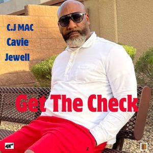 CJ Mac的專輯Get The Check (Explicit)