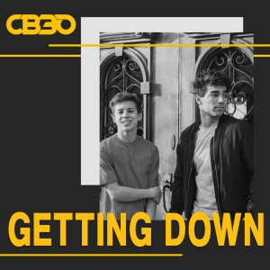 ดาวน์โหลดและฟังเพลง Getting Down พร้อมเนื้อเพลงจาก CB30