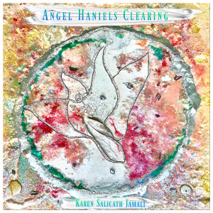 Album Angel Hainels Clearing oleh Karen Salicath Jamali
