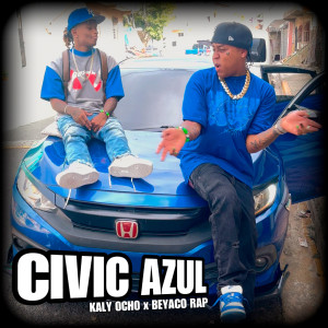 ดาวน์โหลดและฟังเพลง Civic Azul (Explicit) พร้อมเนื้อเพลงจาก Kaly Ocho