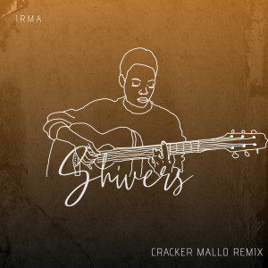 Shivers (Cracker Mallo Remix)