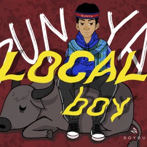 ดาวน์โหลดและฟังเพลง LOCAL BOY (Explicit) พร้อมเนื้อเพลงจาก BUNYA