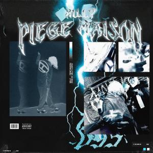 收聽群星的PIÈGE MAISON (Explicit)歌詞歌曲