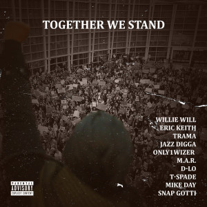 Album Together We Stand (Explicit) from Willie Will