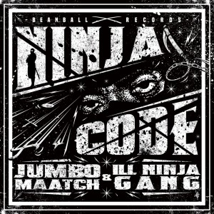 ILL NINJA GANG的專輯NINJA CODE
