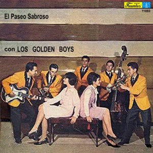 Los Golden Boys的專輯El Paseo Sabroso