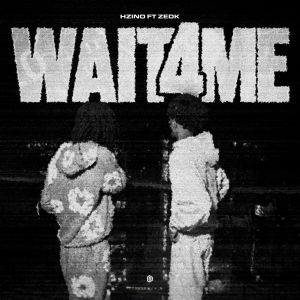 Album Wait 4 Me from Hzino
