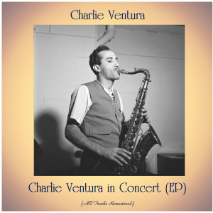 Listen to Euphoria (Remastered 2018) song with lyrics from Gene Norman Presents Charlie Ventura
