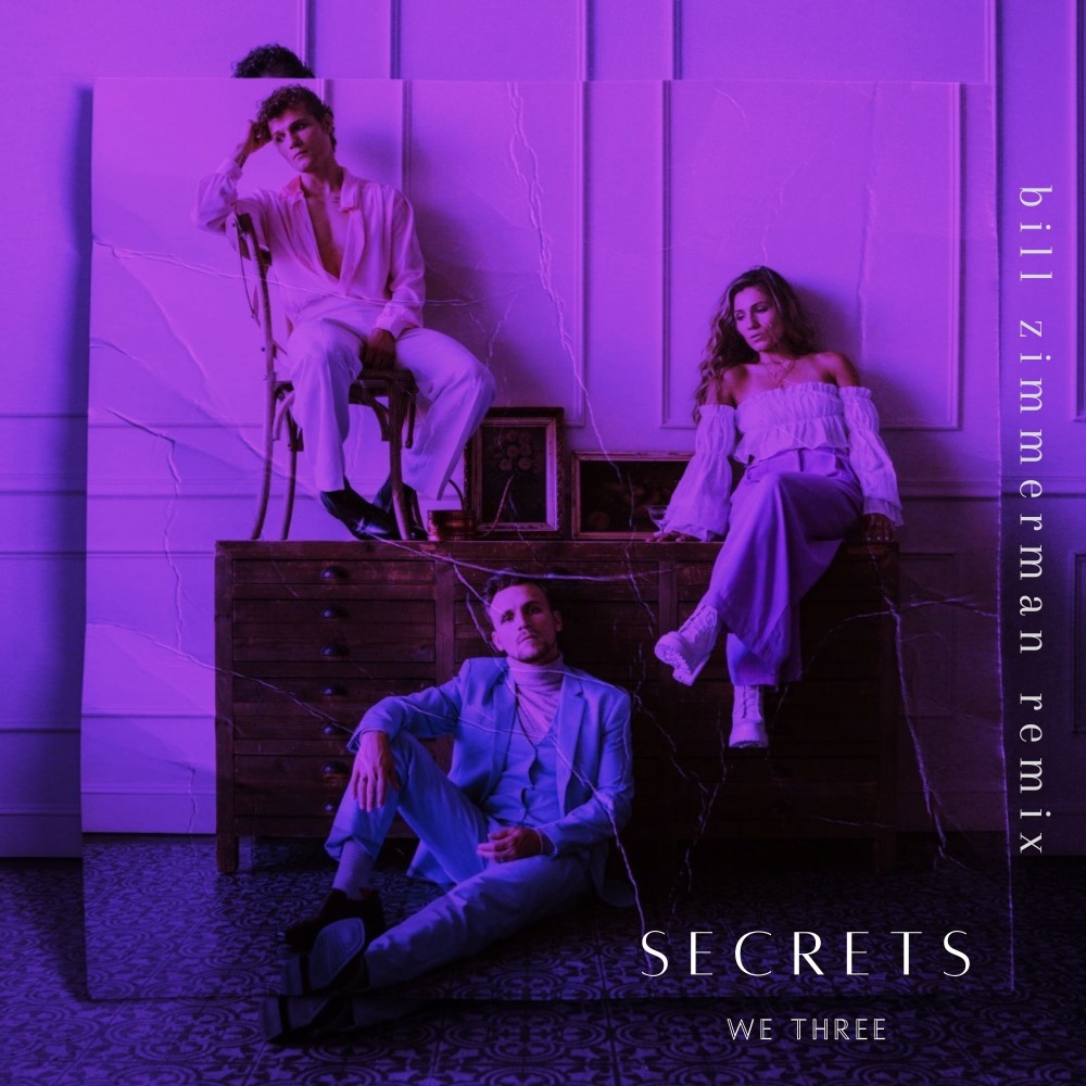 Secrets (Bill Zimmerman Remix)