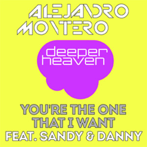 อัลบัม You're The One That I Want ศิลปิน Alejandro Montero