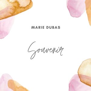Marie Dubas的專輯Marie dubas - souvenir