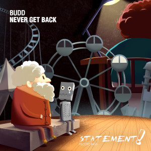 Dengarkan Never Get Back (Extended Mix) lagu dari Budd dengan lirik