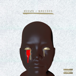 Album Needy Bruises (Explicit) from Mickey Lightfoot