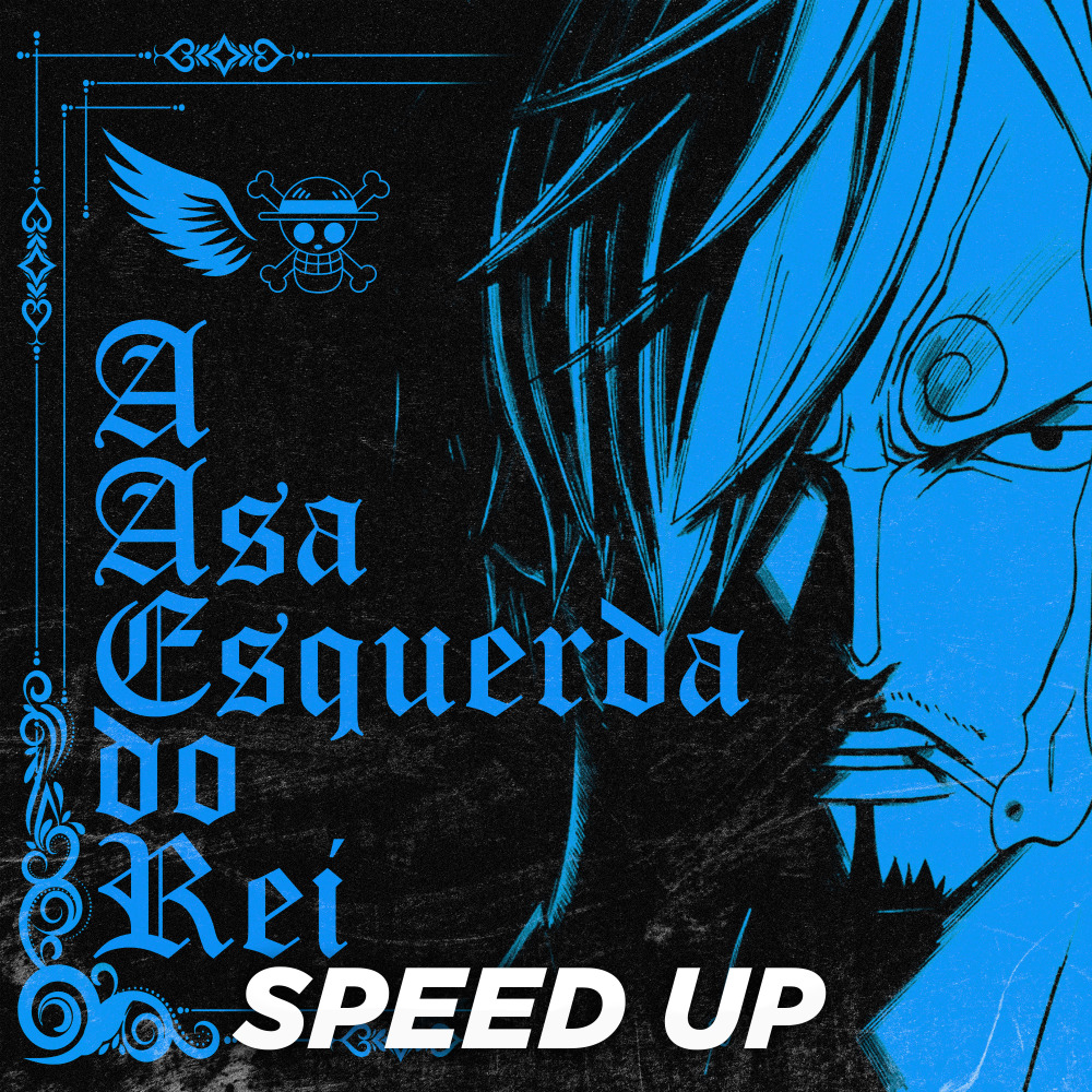 A Asa Esquerda do Rei (Speed Up)