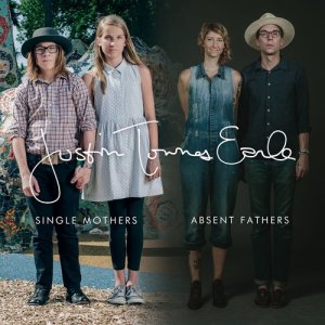 Justin Townes Earle的專輯Single Mothers Absent Fathers
