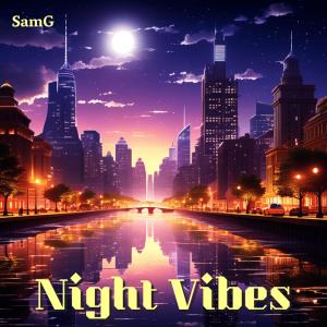 SAMG的專輯Night Vibes