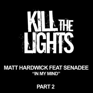 ดาวน์โหลดและฟังเพลง In My Mind (Gary Maguire Remix) พร้อมเนื้อเพลงจาก Matt Hardwick