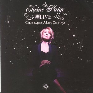 Elaine Paige LIVE - Celebrating A Life On Stage (Bonus Version)