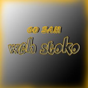 อัลบัม Weh stoko ศิลปิน 60 SAM
