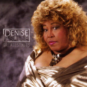 Denise LaSalle的專輯Greatest Hits