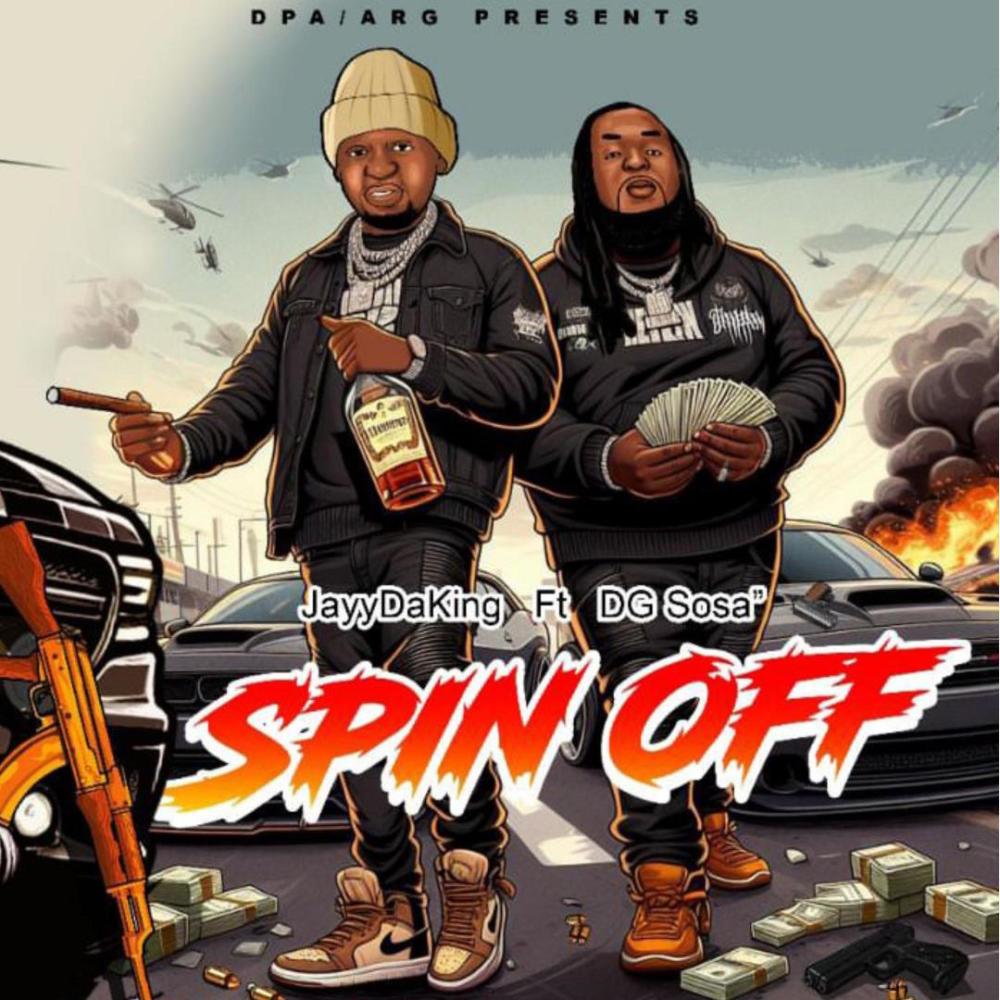 Spin Off (feat. DG Sosa) (Explicit)