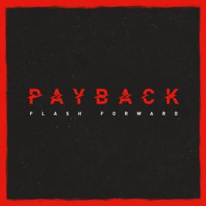 ดาวน์โหลดและฟังเพลง Payback พร้อมเนื้อเพลงจาก Flash Forward