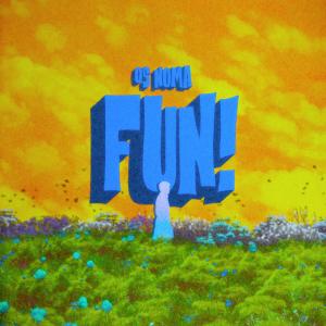 ดาวน์โหลดและฟังเพลง FUN! พร้อมเนื้อเพลงจาก Os Noma