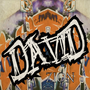 Listen to Zion song with lyrics from DAVID