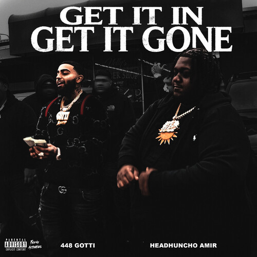 Get It In, Get It Gone (Explicit)