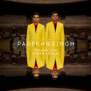 收聽Parekh & Singh的Evening Sun歌詞歌曲
