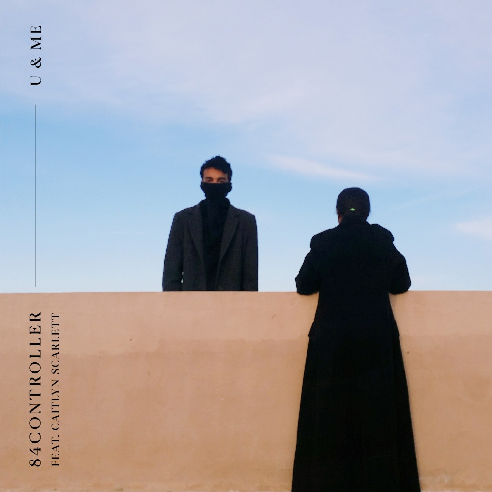 U & Me(feat. Caitlyn Scarlett)