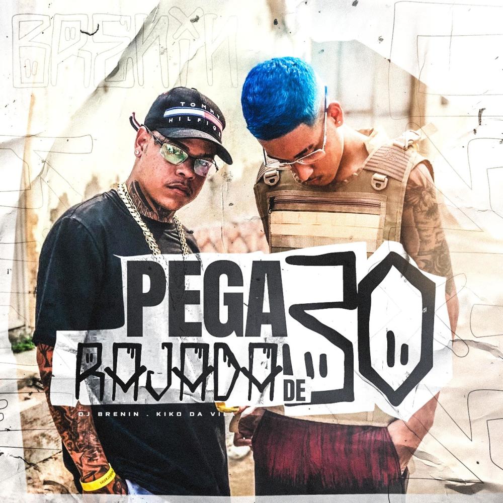 PEGA A RAJADA DE 30 VEM NO FUZIL (feat. Dj Kiko Da Vila|Explicit)