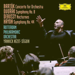 Collegium Vocale Gent的專輯Bartók: Concerto For Orchestra, BB 123, Sz.116 / Dvorák: Symphony No.8 in G Major, Op.88, B.163 / Debussy: Nocturnes, L. 91 / Haydn: Symphony No.44 in E Minor, Hob.I:44 -"Mourning"