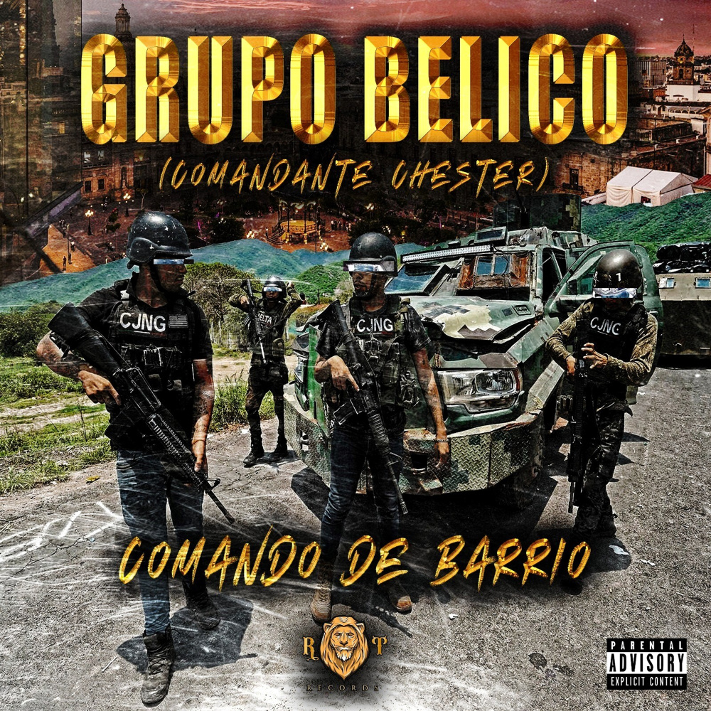Grupo Belico (Explicit)