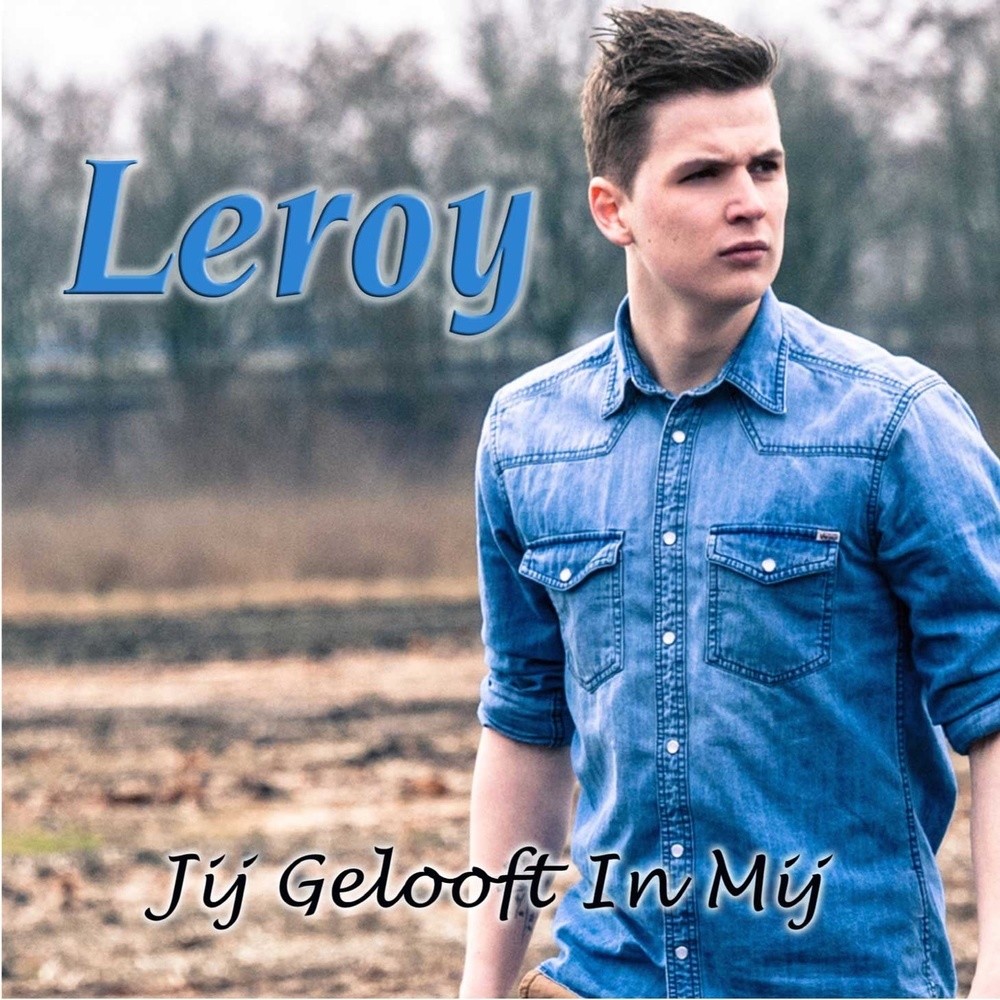Jij gelooft in mij