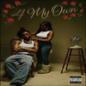 Listen to 4 My Own (Explicit) song with lyrics from SantanaWildin