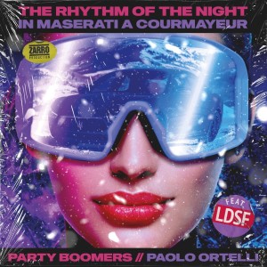 The Rhythm Of The Night (In Maserati A Courmayeur) (feat. LDSF) dari Paolo Ortelli