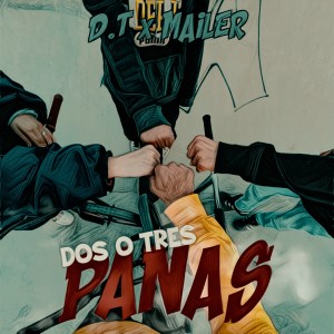 D.T的专辑Dos o Tres Panas