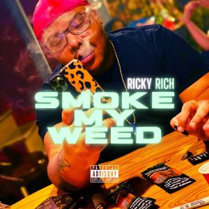 อัลบัม Smoke My **** (Explicit) ศิลปิน Ricky Rich