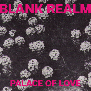 อัลบัม Palace of Love ศิลปิน Blank Realm