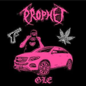 Album GLE (Explicit) oleh The Prophet